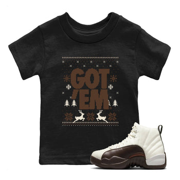 AJ12 Baroque Brown shirts to match jordans Got Em Ugly Sweater best t shirts to wear with jordans SoleFly x Jordan 12 Baroque Brown match shoes to clothes SNRT Sneaker Tees Youth Baby Black 1 tee