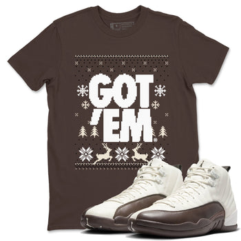 AJ12 Baroque Brown shirts to match jordans Got Em Ugly Sweater best t shirts to wear with jordans SoleFly x Jordan 12 Baroque Brown match shoes to clothes SNRT Sneaker Tees unisex cotton Dark Chocolate 1 shirts