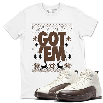 AJ12 Baroque Brown shirts to match jordans Got Em Ugly Sweater best t shirts to wear with jordans SoleFly x Jordan 12 Baroque Brown match shoes to clothes SNRT Sneaker Tees unisex cotton White 1 shirts