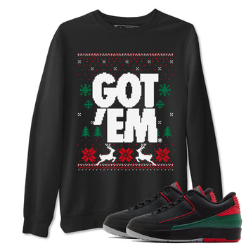 Air Jordan 2 Low Retro Christmas shirts to match jordans Christmas Gift Got Em Ugly Sweater sneaker match tees Air Jordan 2 Christmas match shoes to clothes SNRT Sneaker Tees unisex cotton Black 1 shirts