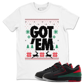 Air Jordan 2 Low Retro Christmas shirts to match jordans Christmas Gift Got Em Ugly Sweater sneaker match tees Air Jordan 2 Christmas match shoes to clothes SNRT Sneaker Tees unisex cotton White 1 shirts