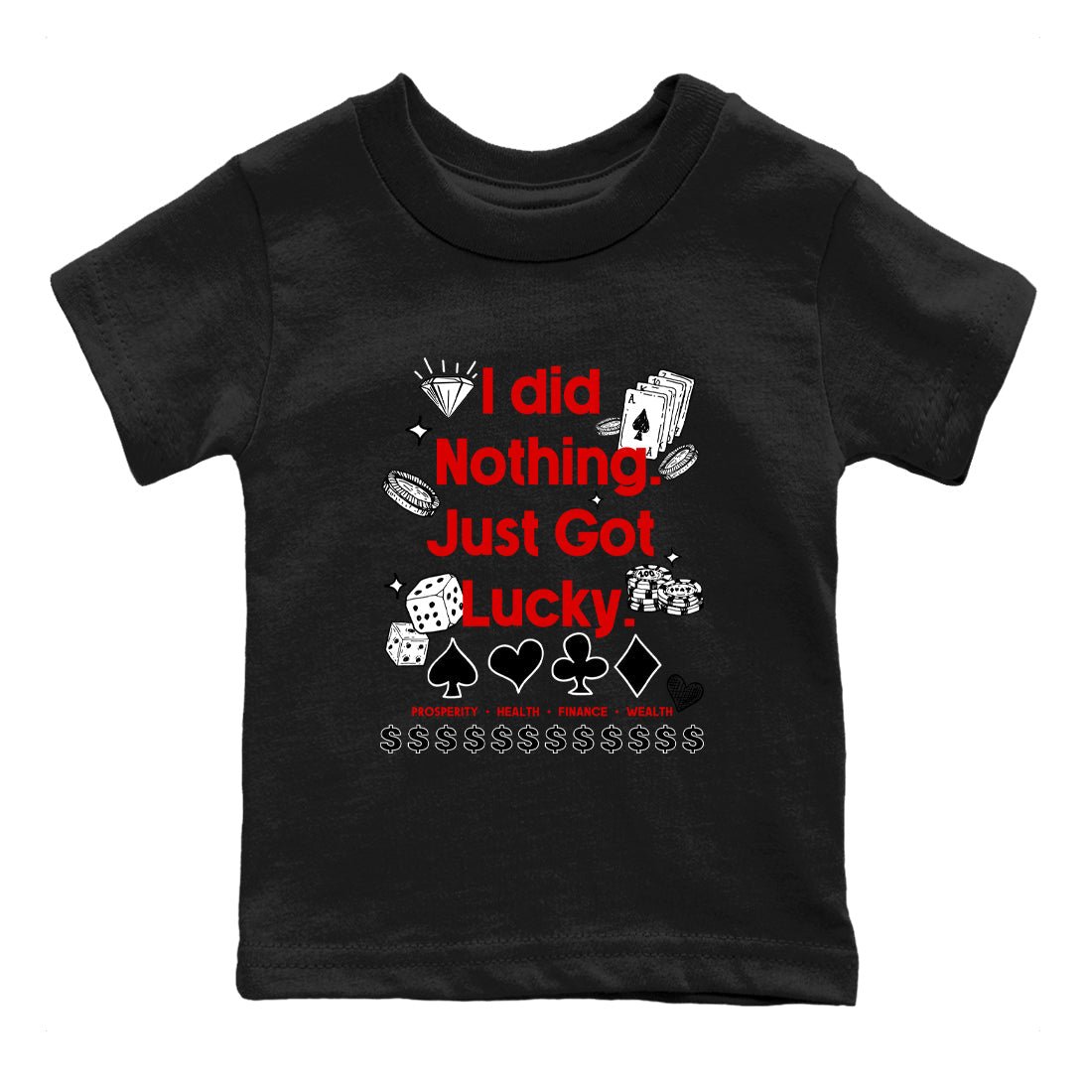 Got Lucky baby and kids t-shirt crafted for little sneakerheads to shine with the Air Force 1 University Red sneakers, displayed in Black 2.