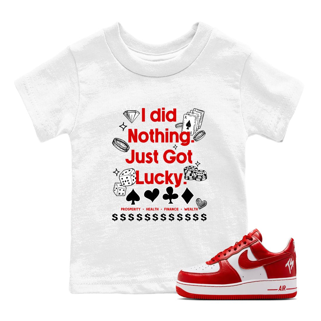 Got Lucky baby and kids t-shirt crafted for little sneakerheads to shine with the Air Force 1 University Red sneakers, displayed in White 1.