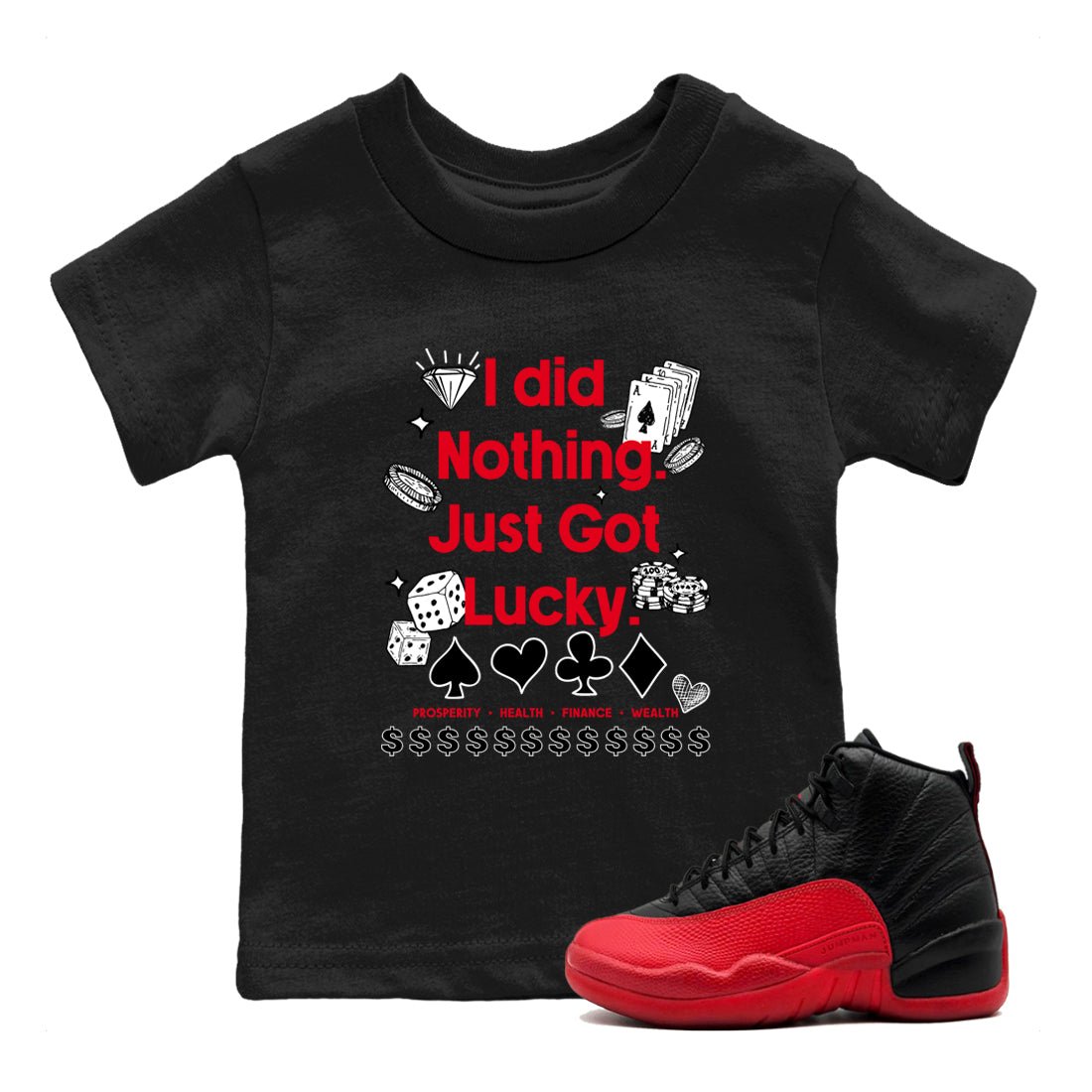 12s Flu Game shirts to match jordans Got Lucky sneaker match tees Air Jordan 12 Retro Flu Game match shoes to clothes SNRT Sneaker Tees Youth Baby Black 1 tee