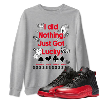 12s Flu Game shirts to match jordans Got Lucky sneaker match tees Air Jordan 12 Retro Flu Game match shoes to clothes SNRT Sneaker Tees unisex cotton Heather Grey 1 shirts