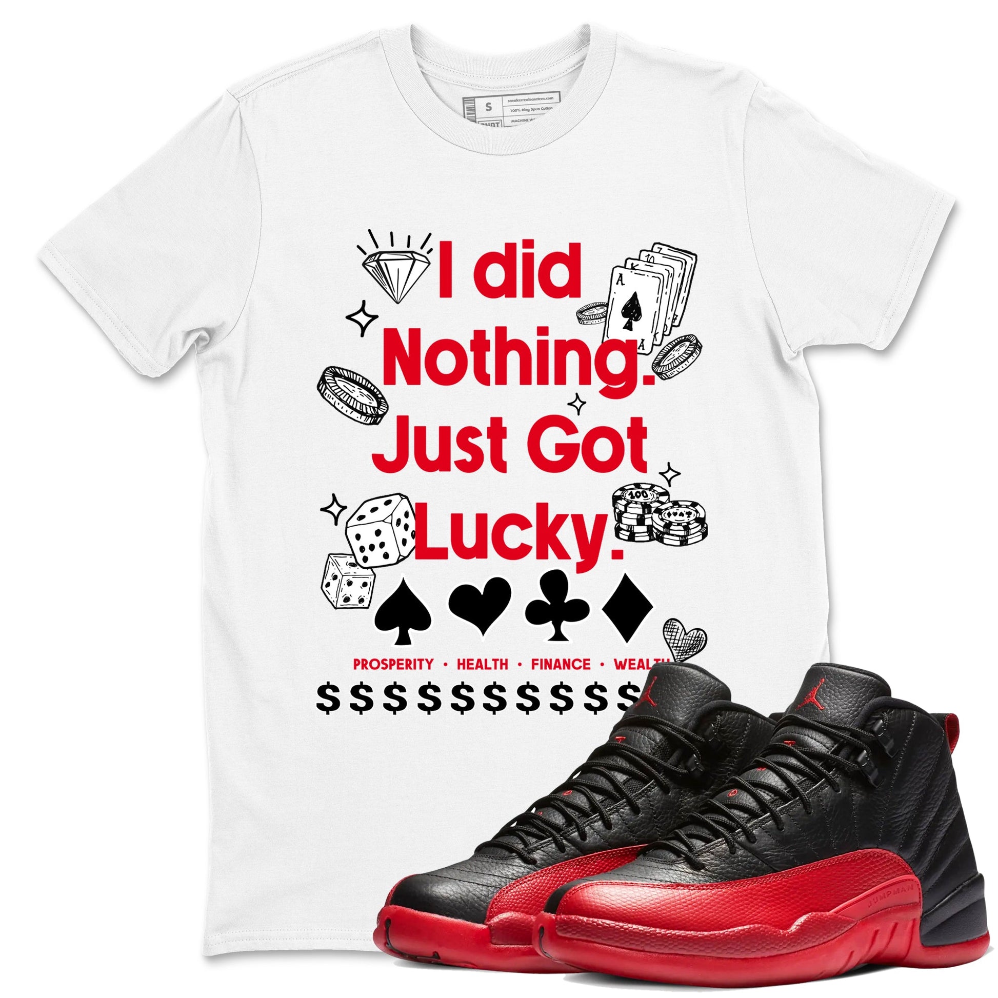 12s Flu Game shirts to match jordans Got Lucky sneaker match tees Air Jordan 12 Retro Flu Game match shoes to clothes SNRT Sneaker Tees unisex cotton White 1 shirts