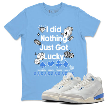 3s Lucky Shorts shirts to match jordans Got Lucky sneaker match tees Air Jordan 3 Lucky Shorts match shoes to clothes SNRT Sneaker Tees unisex cotton Carolina Blue 1 shirts