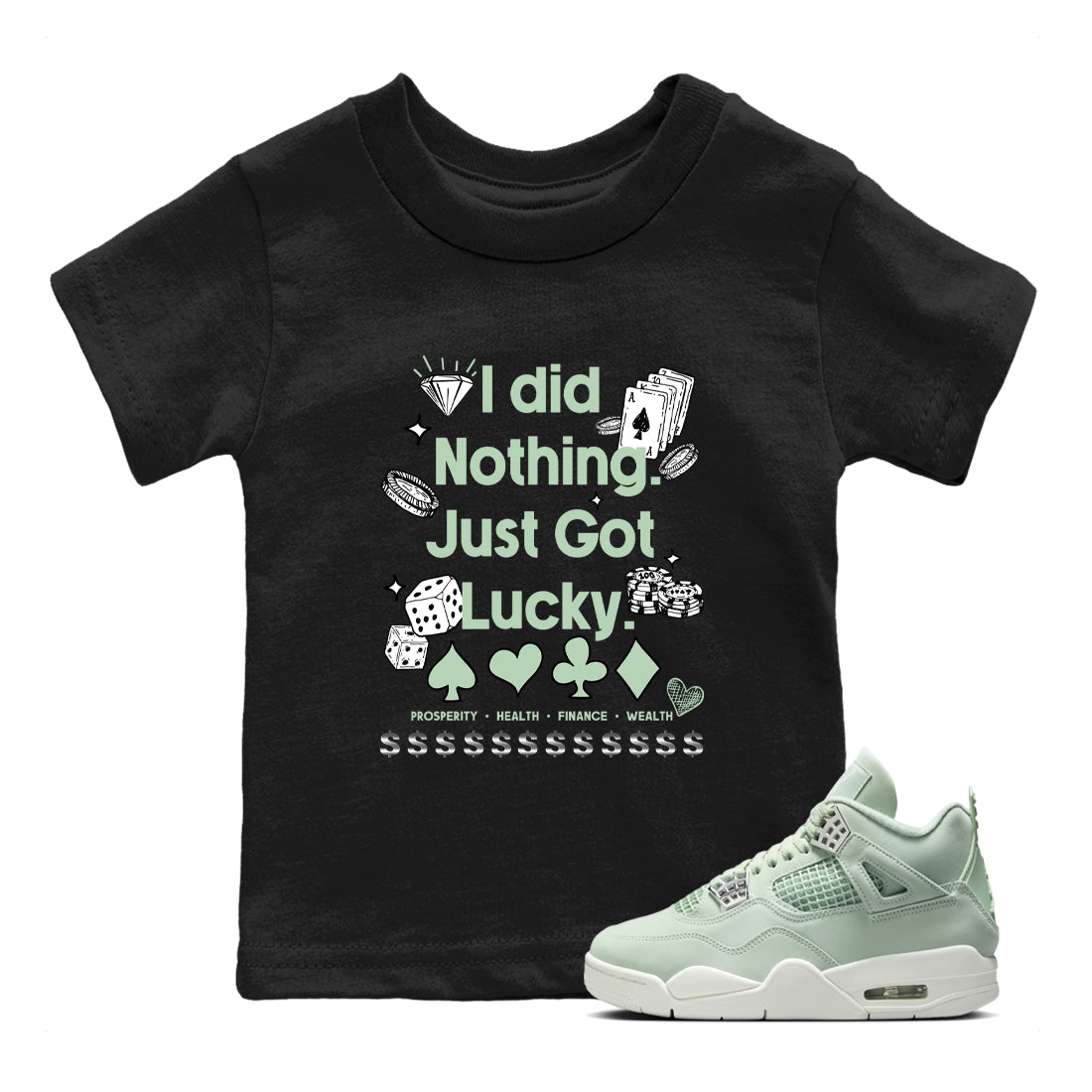 4s Abundance shirts to match jordans Got Lucky sneaker match tees Air Jordan 4 Seafoam match shoes to clothes SNRT Sneaker Tees Youth Baby Black 1 tee