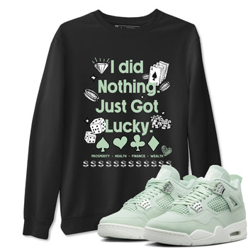 4s Abundance shirts to match jordans Got Lucky sneaker match tees Air Jordan 4 Seafoam match shoes to clothes SNRT Sneaker Tees unisex cotton Black 1 shirts