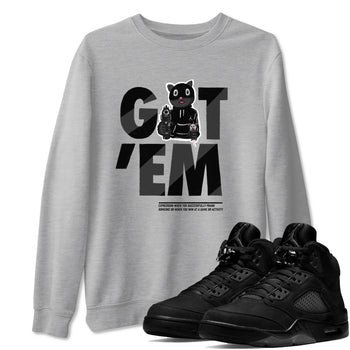 5s Black Cat shirts to match jordans Got'em Cat sneaker match tees Air Jordan 5 Black Cat match shoes to clothes SNRT Sneaker Tees unisex cotton Heather Grey 1 shirts
