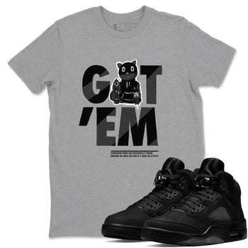 5s Black Cat shirts to match jordans Got'em Cat sneaker match tees Air Jordan 5 Black Cat match shoes to clothes SNRT Sneaker Tees unisex cotton Heather Grey 1 shirts