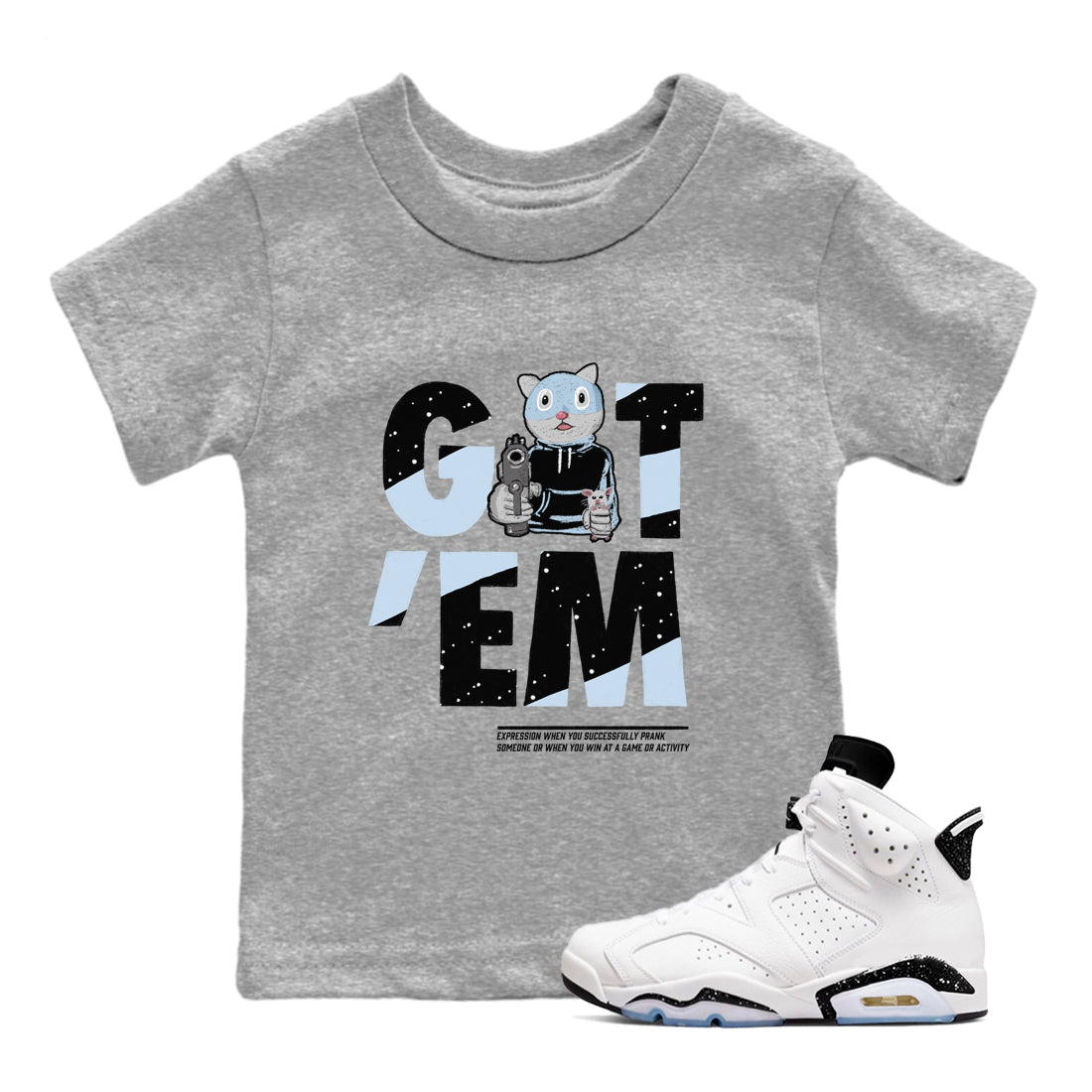 6s White Black shirt to match jordans Got'em Cat sneaker tees Air Jordan 6 White Black SNRT sneaker release tees baby toddler Heather Grey 1 cotton Shirt