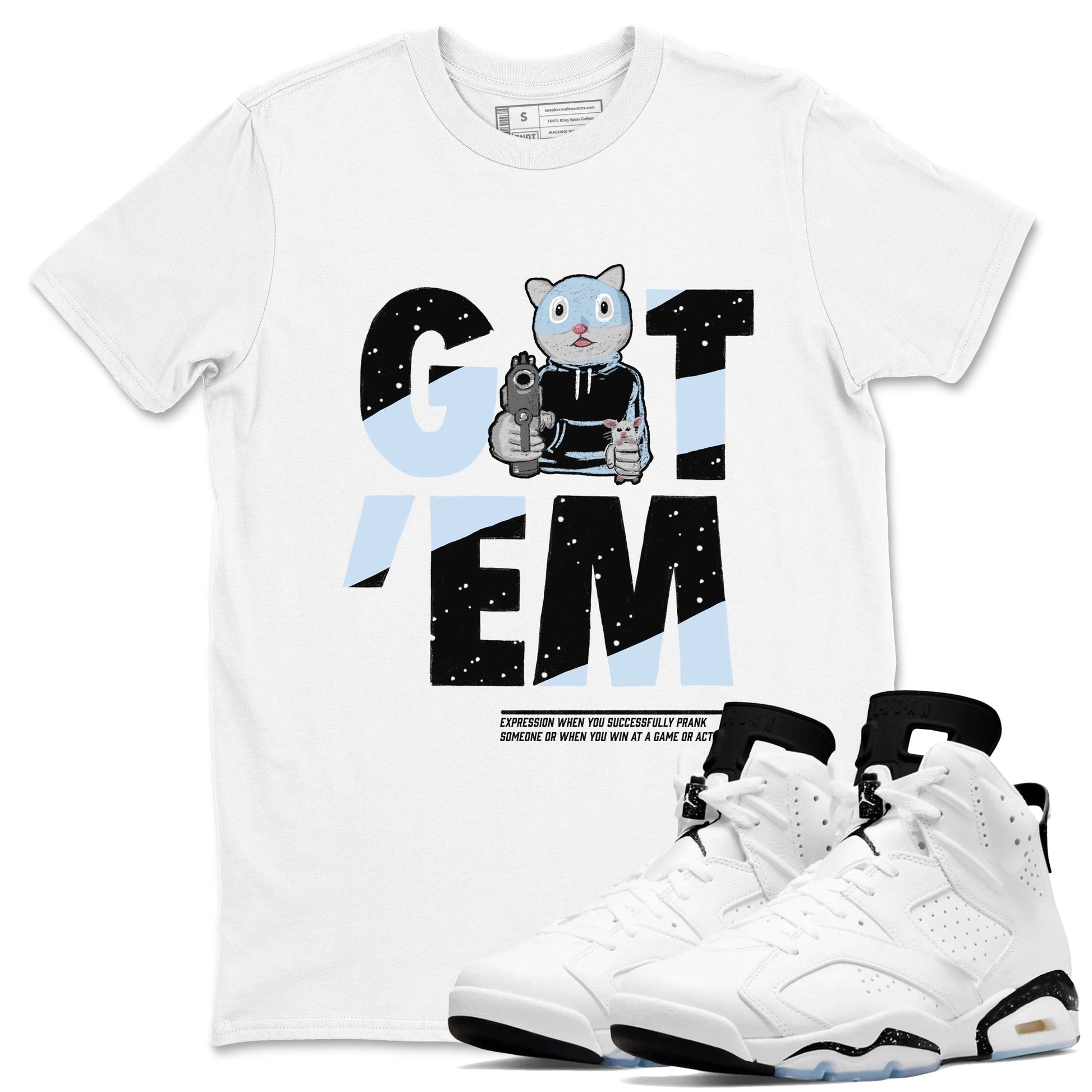 6s White Black shirt to match jordans Got'em Cat sneaker tees Air Jordan 6 White Black SNRT Sneaker Release Tees unisex cotton White 1 crew neck shirt