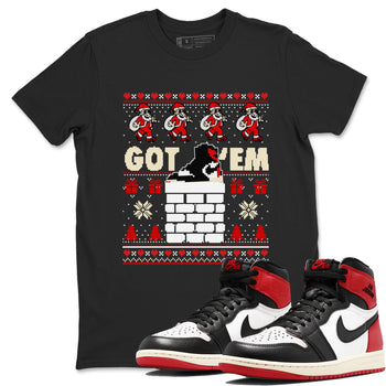 1s Retro High OG Black Toe Reimagined t-shirts to match sneakers Got'em Santa sneaker match tees Air Jordan 1 Black Toe Reimagined match shoes to clothes SNRT Sneaker Tees unisex cotton Black 1 shirts