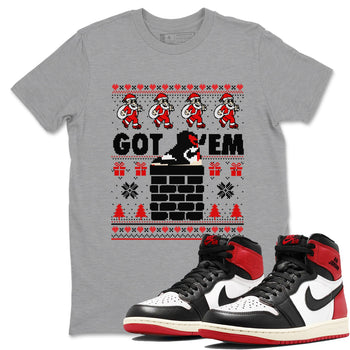 1s Retro High OG Black Toe Reimagined t-shirts to match sneakers Got'em Santa sneaker match tees Air Jordan 1 Black Toe Reimagined match shoes to clothes SNRT Sneaker Tees unisex cotton Heather Grey 1 shirts