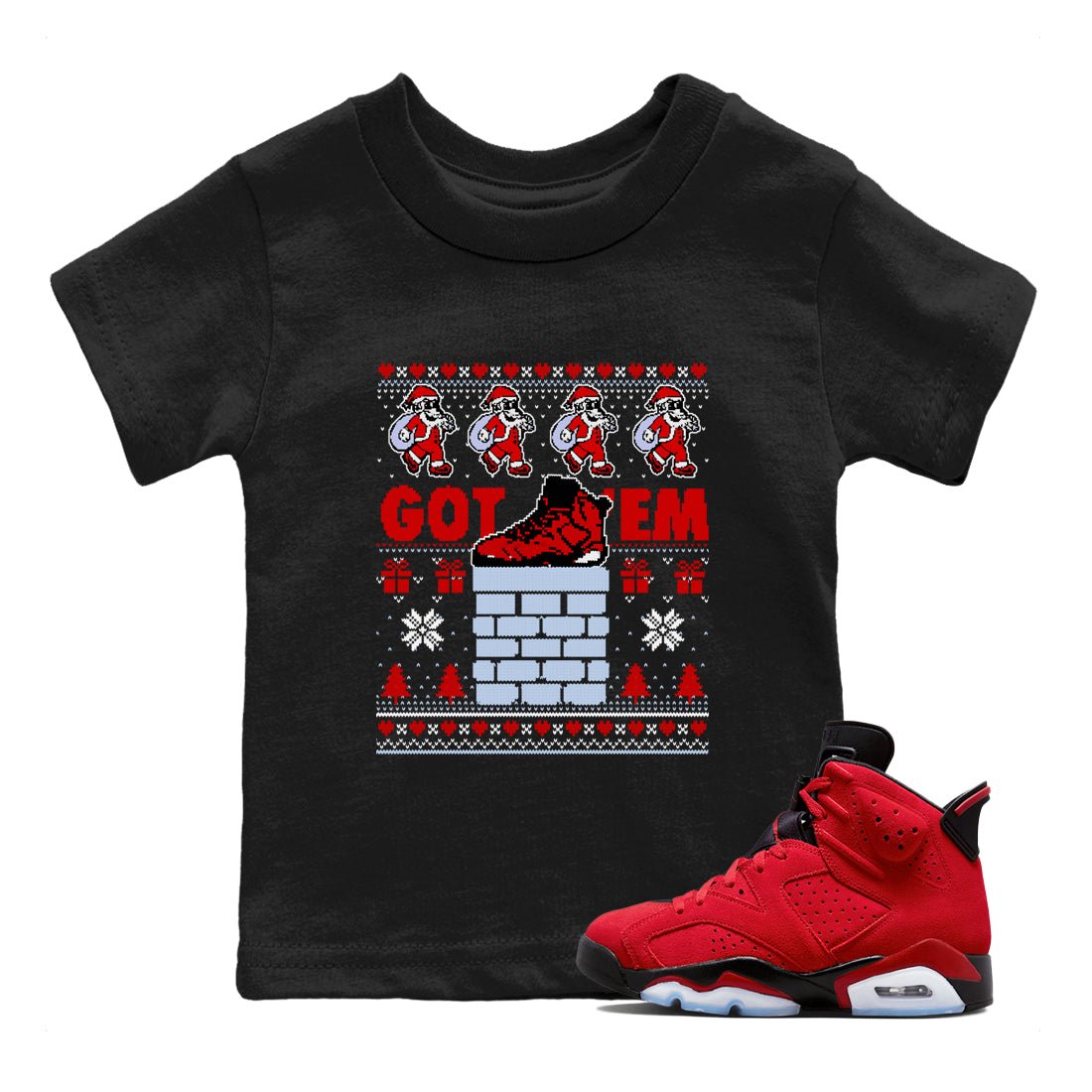 6s Toro Bravo shirts to match jordans Got'em Santa sneaker match tees Air Jordan 6 Toro Bravo match shoes to clothes SNRT Sneaker Tees Youth Baby Black 1 tee