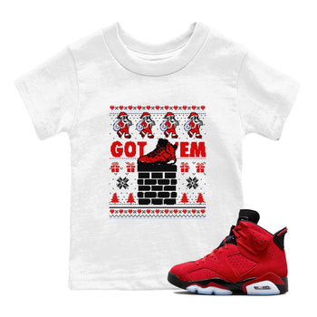 6s Toro Bravo shirts to match jordans Got'em Santa sneaker match tees Air Jordan 6 Toro Bravo match shoes to clothes SNRT Sneaker Tees Youth Baby White 1 tee