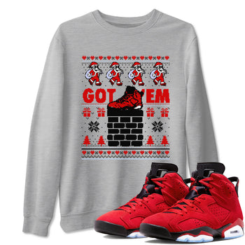 6s Toro Bravo shirts to match jordans Got'em Santa sneaker match tees Air Jordan 6 Toro Bravo match shoes to clothes SNRT Sneaker Tees unisex cotton Heather Grey 1 shirts