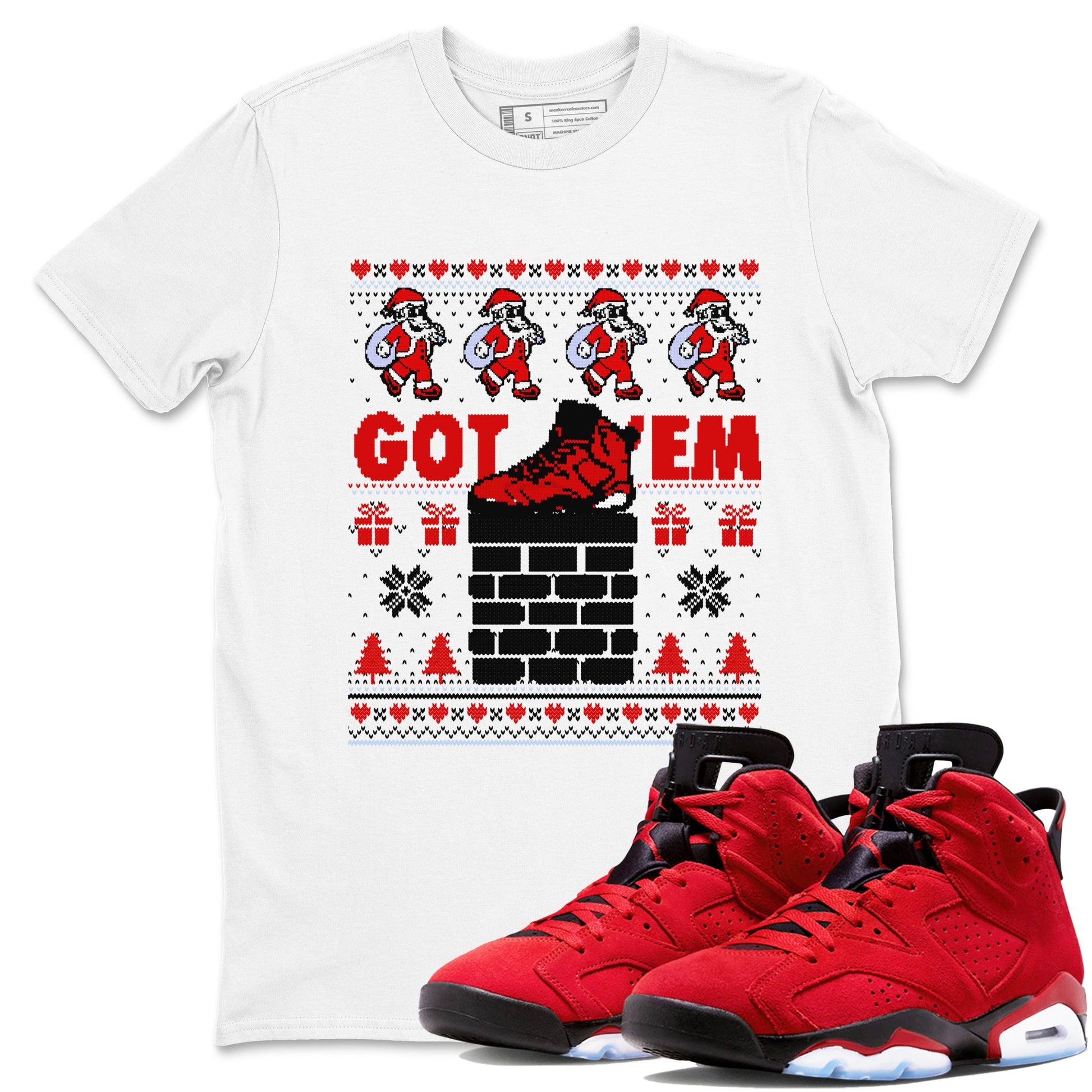 6s Toro Bravo shirts to match jordans Got'em Santa sneaker match tees Air Jordan 6 Toro Bravo match shoes to clothes SNRT Sneaker Tees unisex cotton White 1 shirts