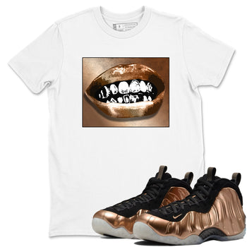 Foams One Metallic Copper shirts to match jordans Grillz Lips sneaker match tees Air Foamposite One Metallic Copper match shoes to clothes SNRT Sneaker Tees unisex cotton White 1 shirts