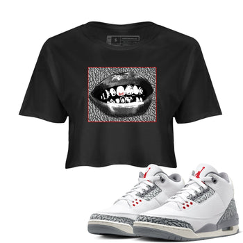 3s Cement Grey shirts to match jordans Grillz Lips sneaker match tees Air Jordan 3 Cement Grey SNRT Sneaker Release Tees unisex cotton Black 1 Crop Shirts