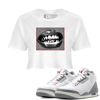 3s Cement Grey shirts to match jordans Grillz Lips sneaker match tees Air Jordan 3 Cement Grey SNRT Sneaker Release Tees unisex cotton White 1 Crop Shirts