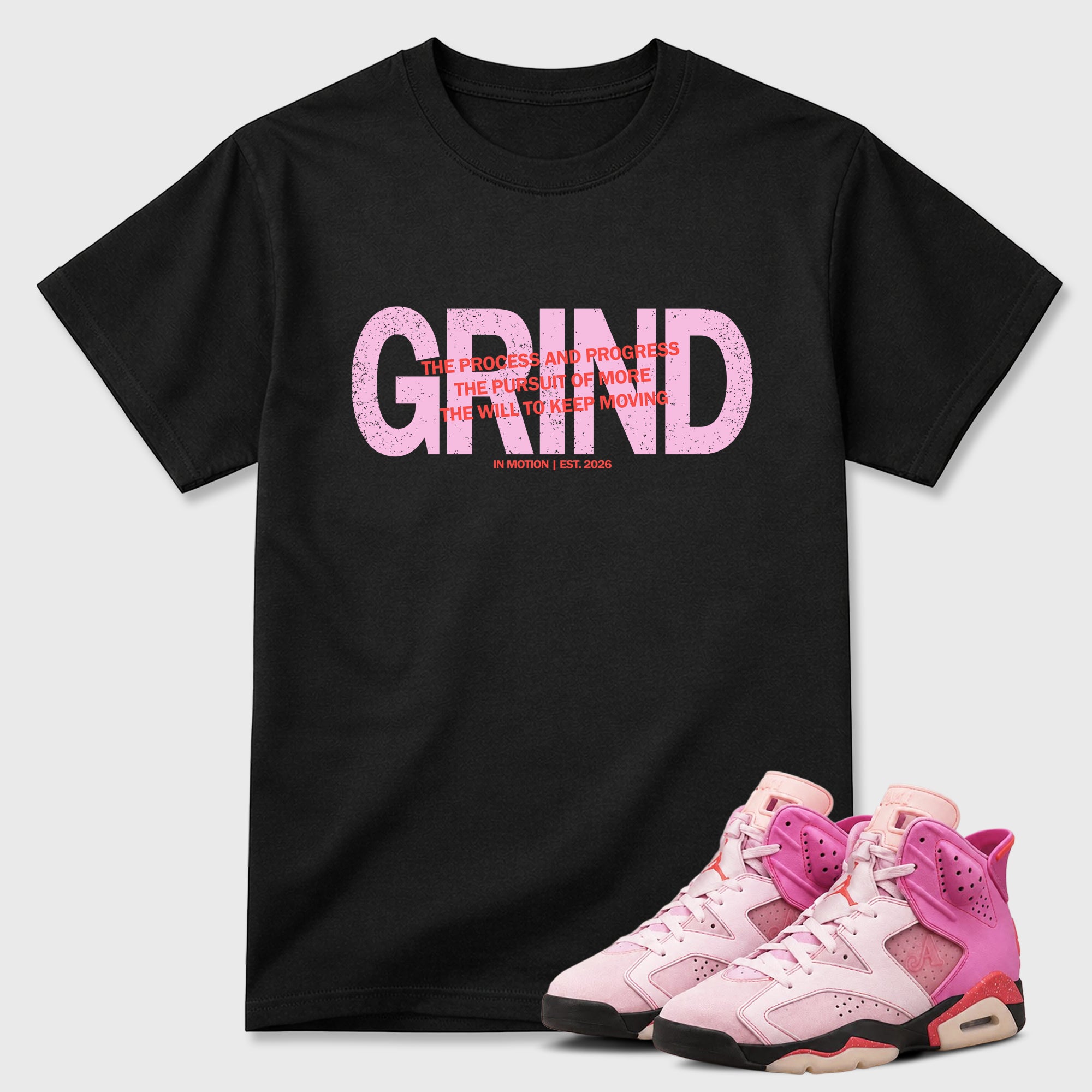 Grind In Motion Graphic T-Shirt featuring original streetwear artwork designed to match the Air Jordan 6 Playful Pink. Black 1 Graphic T-Shirt.