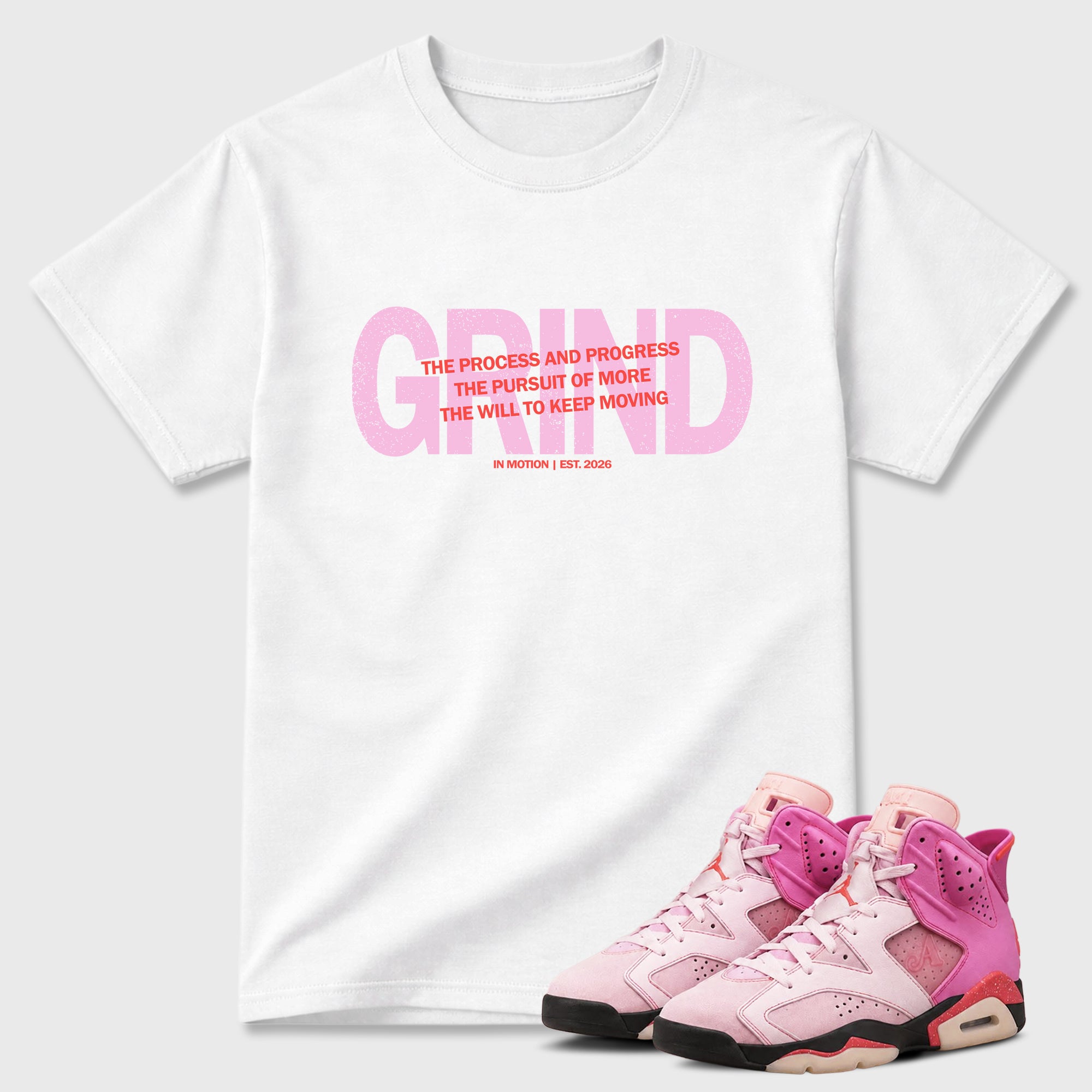 Grind In Motion Graphic T-Shirt featuring original streetwear artwork designed to match the Air Jordan 6 Playful Pink. White 1 Graphic T-Shirt.