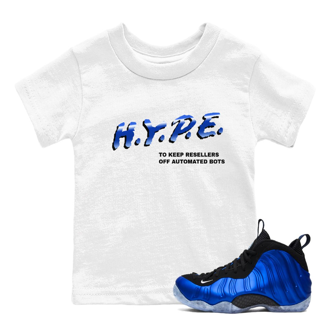 Air Foamposite One Royal shirts to match jordans H.Y.P.E sneaker match tees Foams One Royal match shoes to clothes SNRT Sneaker Tees Youth Baby White 1 tee