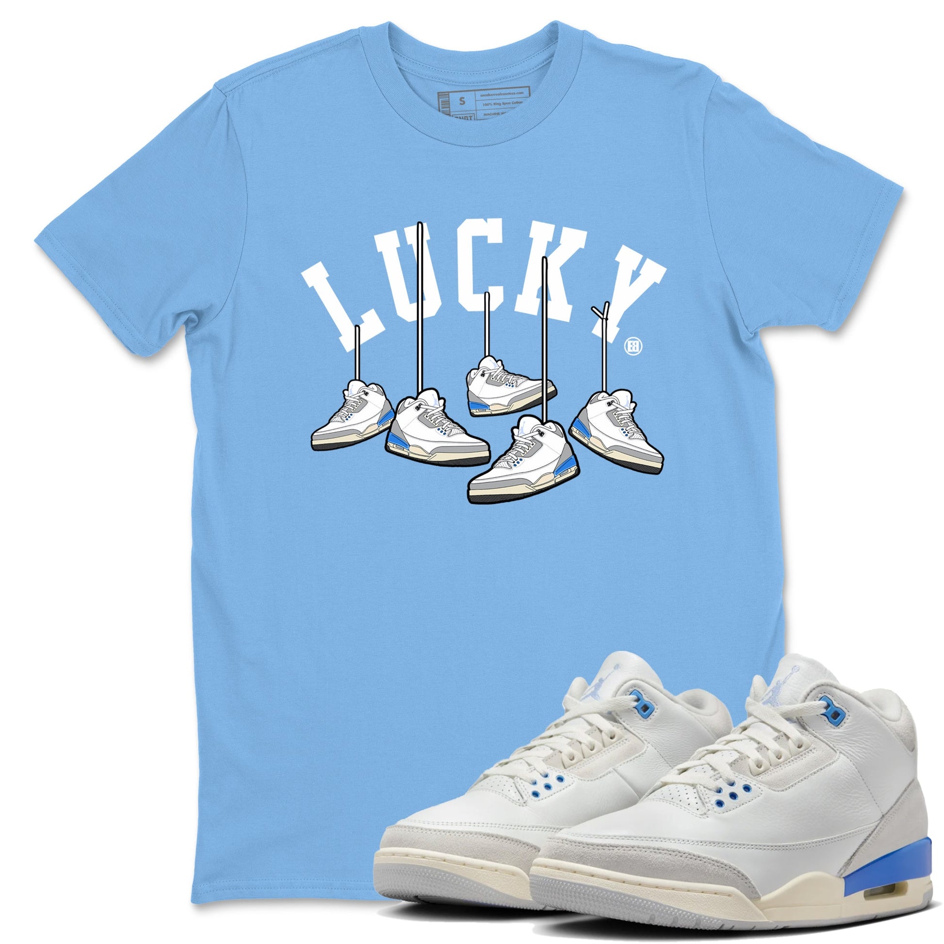 Air Jordan 3 Lucky Shorts shirts to match jordans Hanging Sneakers sneaker match tees Air Jordan 3 Retro Lucky Shorts match shoes to clothes SNRT Sneaker Tees unisex cotton Carolina Blue 1 shirts