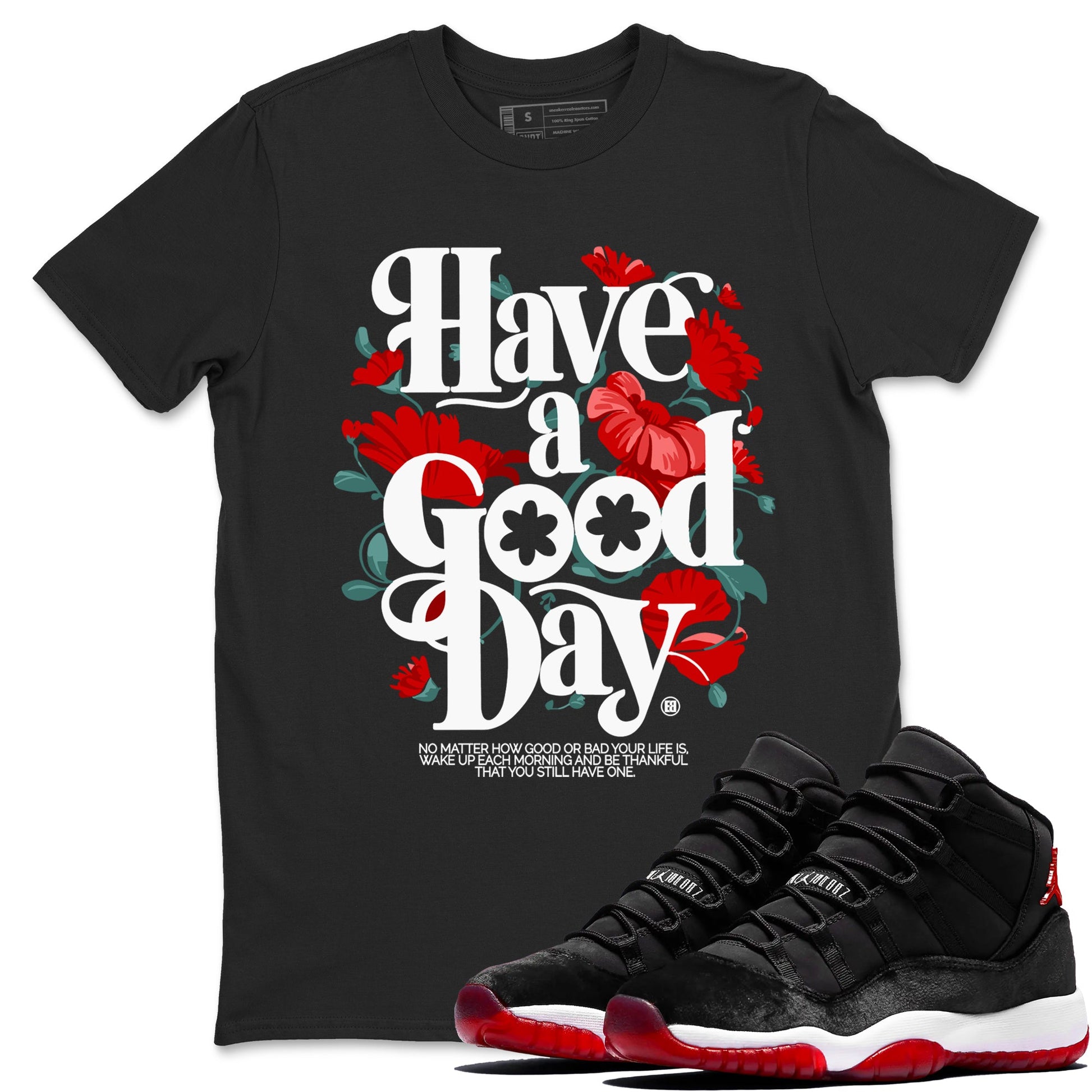 Air Jordan 11 wmns Bred Velvet t shirts to match sneakers Have A Good Day sneaker match tees AJ11 Bred Velvet tee SNRT Sneaker Tees unisex cotton Black 1 shirts