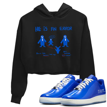 Air Force 1 404 Error shirt to match jordans He Is An Error sneaker tees Air Force 1 404 Error SNRT Sneaker Release Tees Black 1 crop length shirt