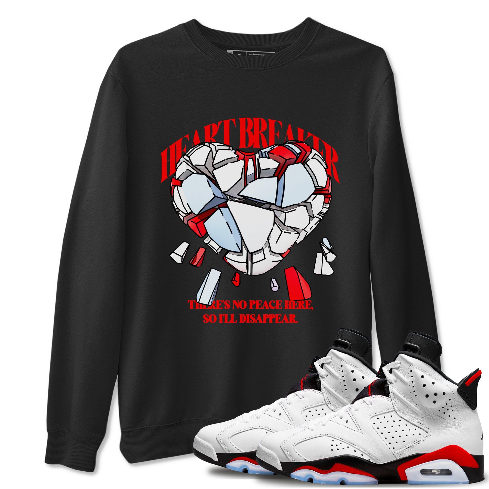 6s Fire Red shirts to match jordans Heart Breaker best t shirts to wear with jordans Air Jordan 6 Fire Red match shoes to clothes SNRT Sneaker Tees unisex cotton Black 1 shirts