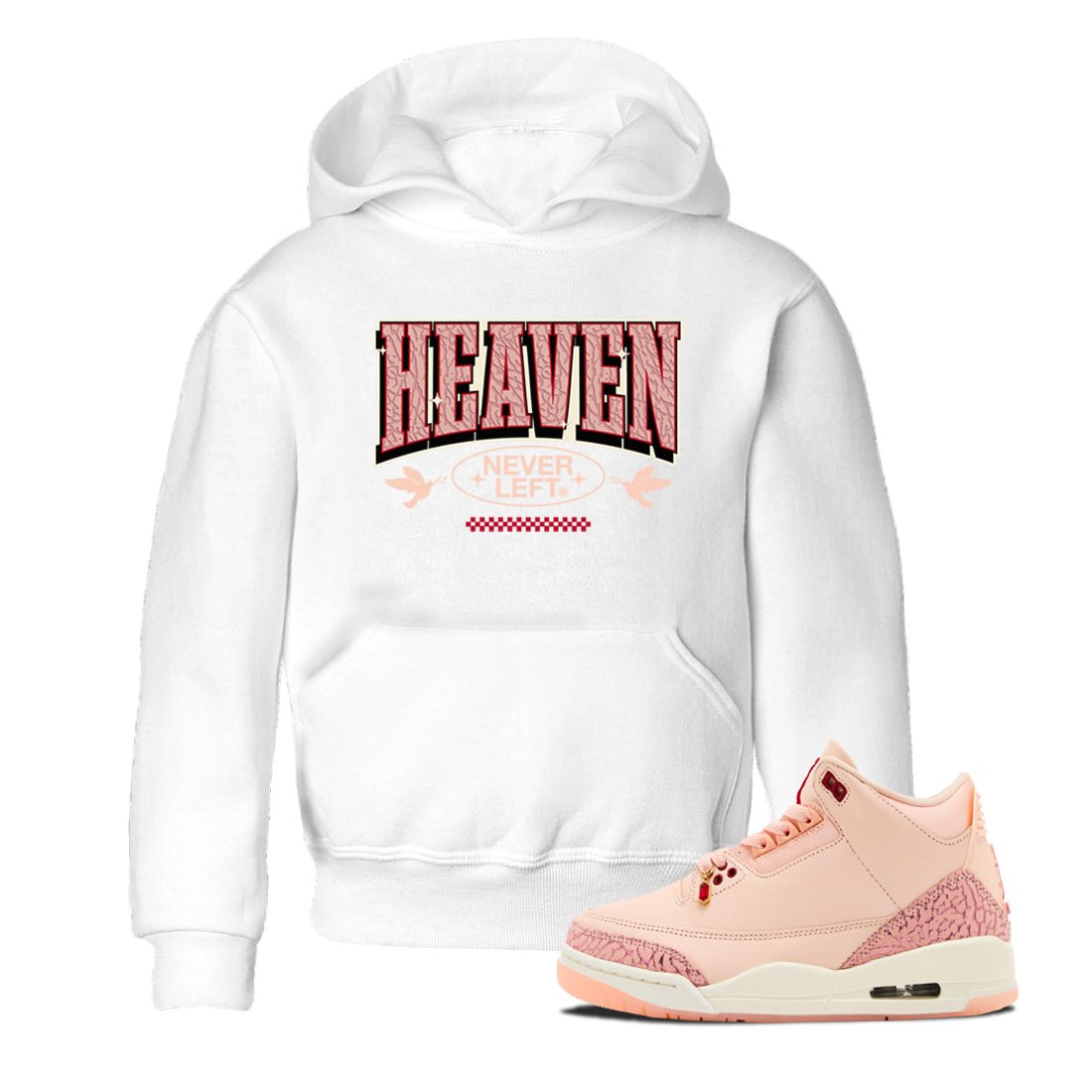3s Valentines Day shirts to match jordans Heaven Never Left best t shirts to wear with jordans Air Jordan 3 Valentines Day match shoes to clothes SNRT Sneaker Tees Youth Baby White 1 tee