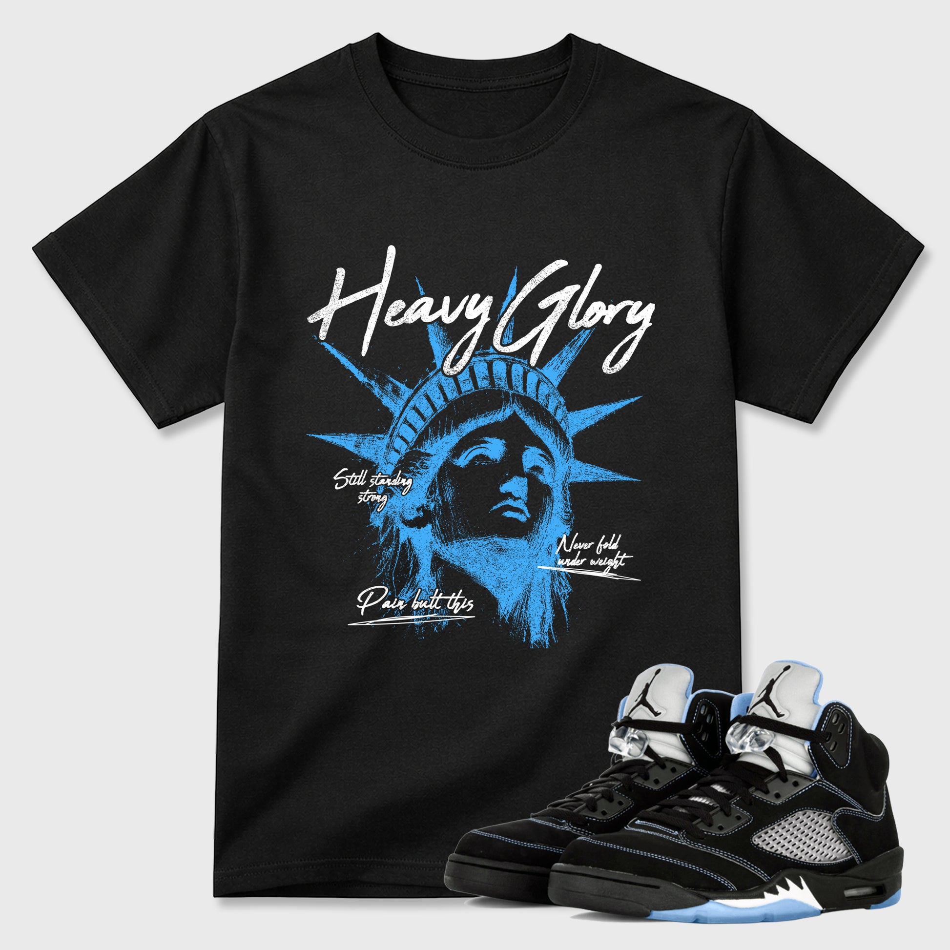 Heavy Glory Graphic T-Shirt sneaker match tee designed for the Air Jordan 5 Black Univiersty Blue, featuring coordinated color options for a perfect streetwear match. Black 1 shirt.