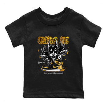 Air Jordan 1 High OG Black Metallic Gold shirts to match jordans Hell Hounds sneaker match tees Air Jordan 1 Retrp Black Metallic Gold Sneaker Shirts SNRT Sneaker Tees streetwear brand Baby and Youth Black 2 cotton tee