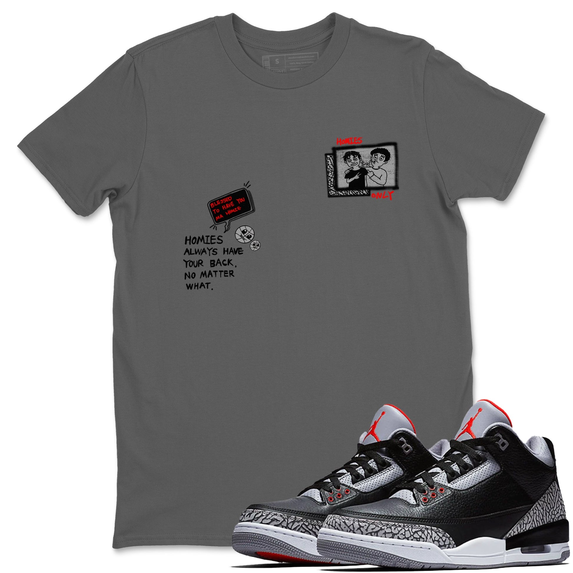 3s Black Cement shirts to match jordans Homies Only sneaker match tees Air Jordan 3 Black Cement match shoes to clothes SNRT Sneaker Tees unisex cotton Cool Grey 1 shirts