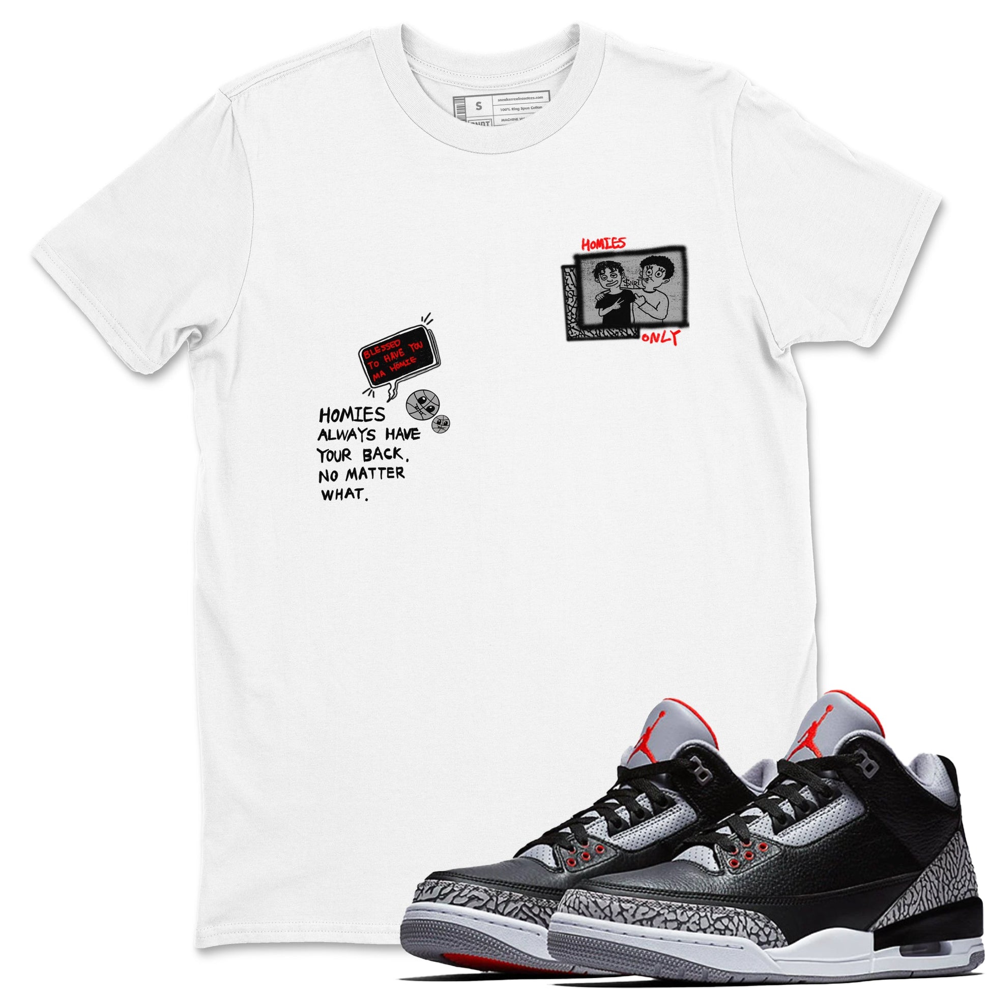 3s Black Cement shirts to match jordans Homies Only sneaker match tees Air Jordan 3 Black Cement match shoes to clothes SNRT Sneaker Tees unisex cotton White 1 shirts