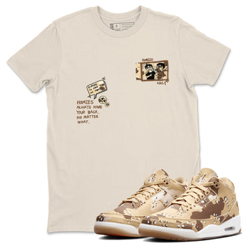 AJ3 Desert Camo shirts to match jordans Homies Only sneaker match tees Air Jordan 3 Desert Camo SNRT Sneaker Tees streetwear brand Natural 1 unisex cotton tee