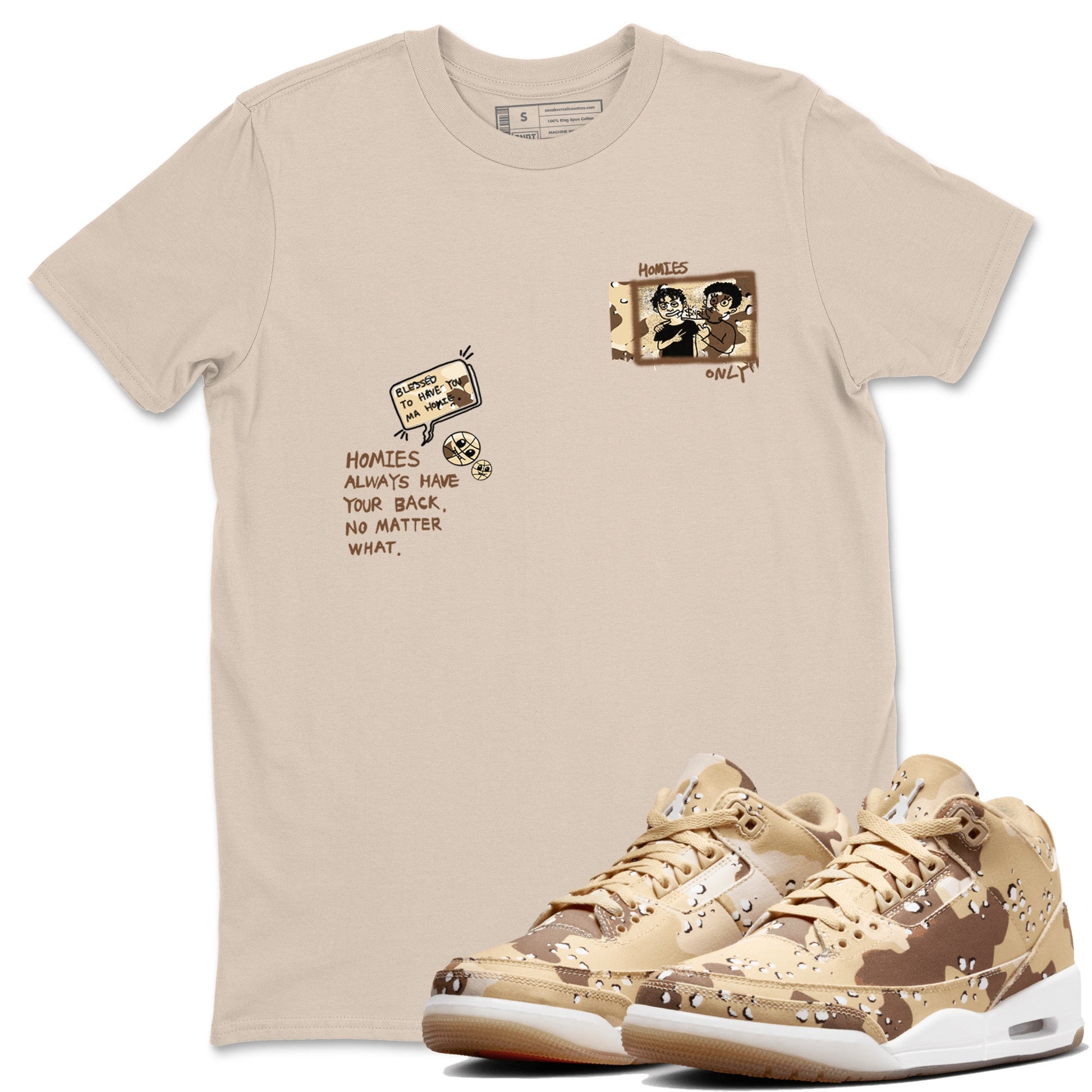 AJ3 Desert Camo shirts to match jordans Homies Only sneaker match tees Air Jordan 3 Desert Camo SNRT Sneaker Tees streetwear brand Sand 1 unisex cotton tee