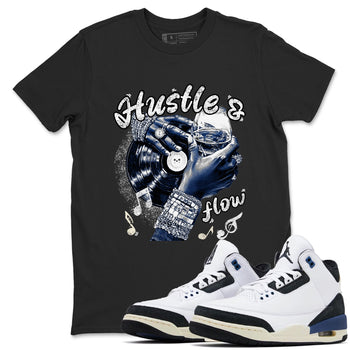 3s For The Love to match jordans Hustle and Flow sneaker match tees A Ma Maniere For The Love match shoes to clothes SNRT Sneaker Tees unisex cotton Black 1 shirts