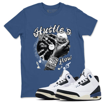 3s For The Love to match jordans Hustle and Flow sneaker match tees A Ma Maniere For The Love match shoes to clothes SNRT Sneaker Tees unisex cotton Denim Blue 1 shirts