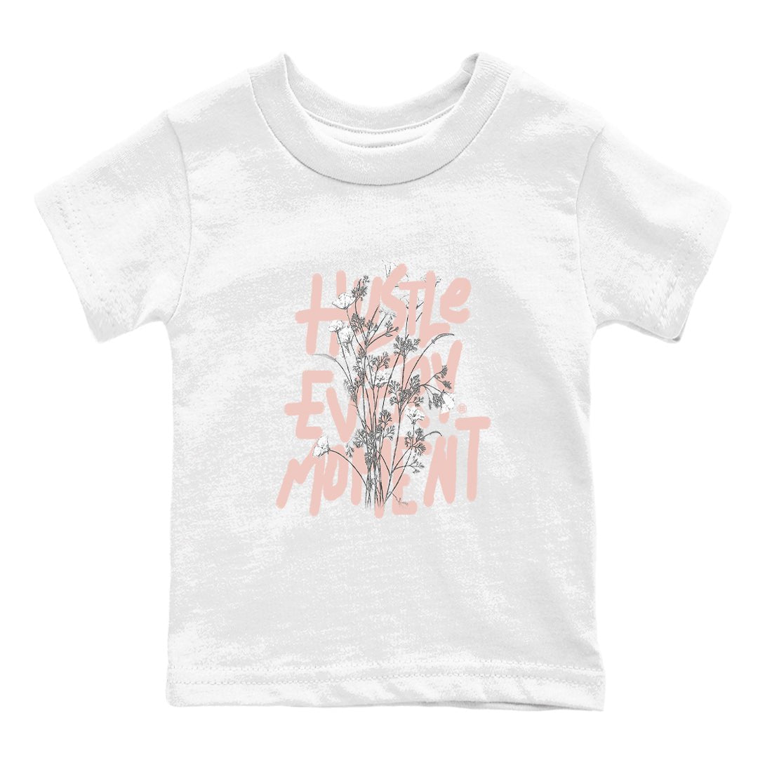 11s Legend Pink shirts to match jordans Hustle Every Moment sneaker match tees Air Jordan 11 WMNS Legend Pink SNRT Sneaker Tees streetwear brand Baby and Youth White 2 cotton tee