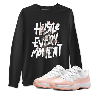 11s Legend Pink shirts to match jordans Hustle Every Moment sneaker match tees Air Jordan 11 WMNS Legend Pink SNRT Sneaker Tees streetwear brand Black 1 unisex cotton tee