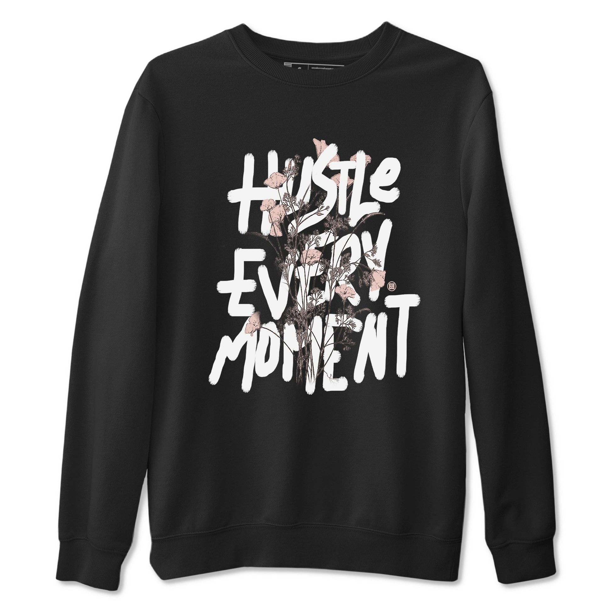 11s Legend Pink shirts to match jordans Hustle Every Moment sneaker match tees Air Jordan 11 WMNS Legend Pink SNRT Sneaker Tees streetwear brand Black 2 unisex cotton tee