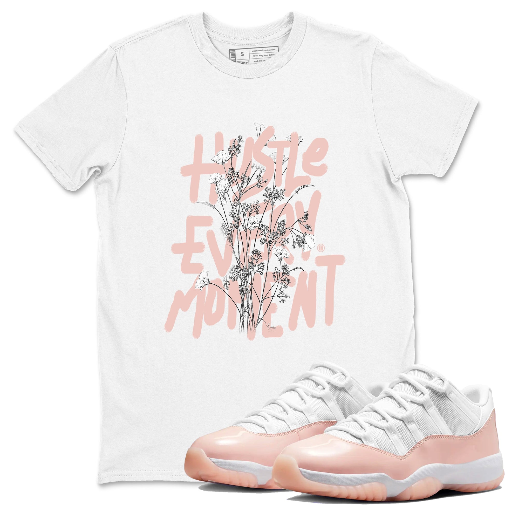 11s Legend Pink shirts to match jordans Hustle Every Moment sneaker match tees Air Jordan 11 WMNS Legend Pink SNRT Sneaker Tees streetwear brand White 1 unisex cotton tee