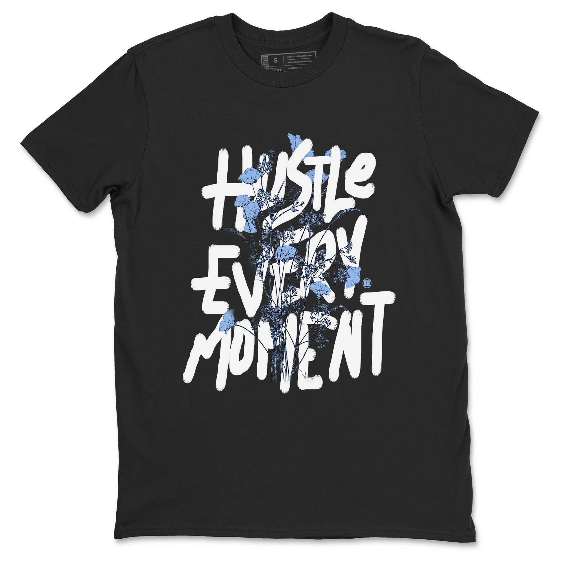 Air Jordan 4 WMNS Aluminumsneaker match tee Hustle Every Moment sneaker match tees Air Jordan 4 Forget Me Not best t-shirts to match jordans SNRT Sneaker Tees unisex cotton Black 2 shirts