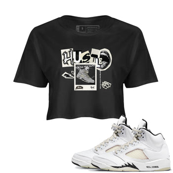 AJ5 Sail shirt to match jordans Hustle For The New Kicks sneaker tees Air Jordan 5 Sail SNRT Sneaker Release Tees Black 1 crop length shirt