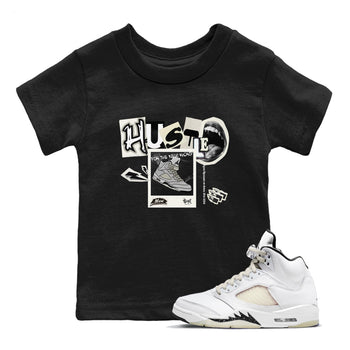 AJ5 Sail shirt to match jordans Hustle For The New Kicks sneaker tees Air Jordan 5 Sail SNRT sneaker release tees baby toddler Black 1 cotton Shirt