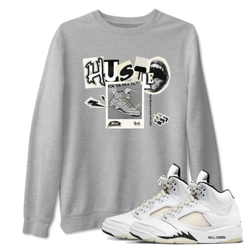 AJ5 Sail shirt to match jordans Hustle For The New Kicks sneaker tees Air Jordan 5 Sail SNRT Sneaker Release Tees unisex cotton Heather Grey 1 crew neck shirt